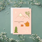 Thanks for Everything Mum Greetings Card